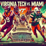 Miami vs Virginia Tech: A Showdown Awaits